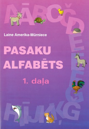 Pasaku alfabēts 1 daļa